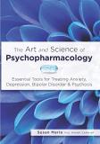 Susan Marie The Art And Science Of Psychopharmacology Essential Tools For Treating Anxiety Depression 