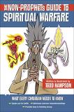 Todd Hampson The Non Prophet's Guide(tm) To Spiritual Warfare 