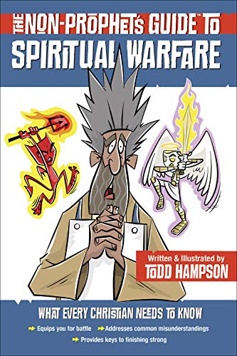 Todd Hampson The Non Prophet's Guide(tm) To Spiritual Warfare 