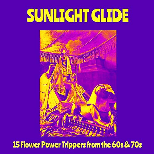 Sunlight Glide/15 Flower Power Trippers from the 60s & 70s