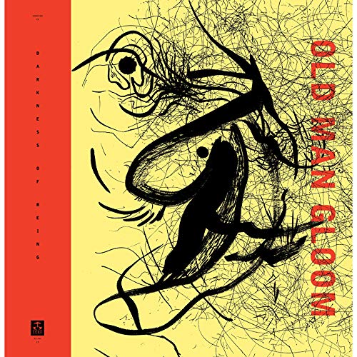 Old Man Gloom/Darkness Of Being