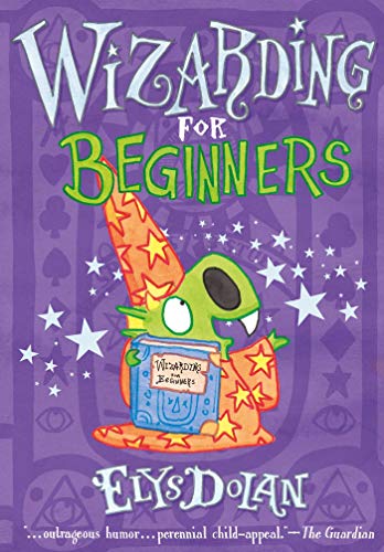 Elys Dolan/Wizarding for Beginners