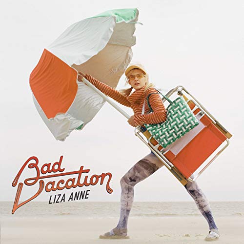 Liza Anne/Bad Vacation