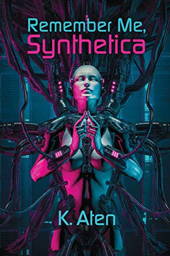 K. Aten Remember Me Synthetica 