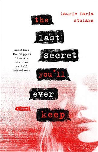 Laurie Faria Stolarz/The Last Secret You'll Ever Keep