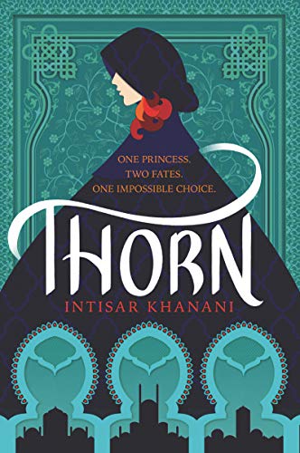 Intisar Khanani Thorn 
