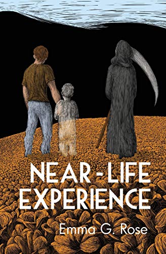 Emma G. Rose/Near-Life Experience