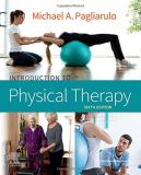 Michael A. Pagliarulo Introduction To Physical Therapy 0006 Edition; 