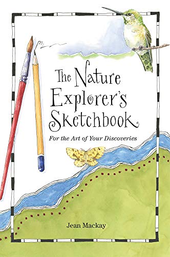 Jean Mackay The Nature Explorer's Sketchbook 