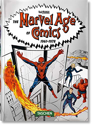 Roy Thomas The Marvel Age Of Comics 1961 1978. 40th Ed. 