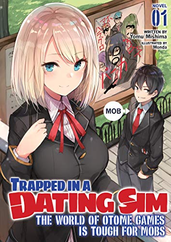 Yomu Mishima/Trapped in a Dating Sim@ The World of Otome Games Is Tough for Mobs (Light