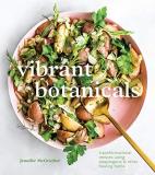 Jennifer Mcgruther Vibrant Botanicals Transformational Recipes Using Adaptogens & Other 