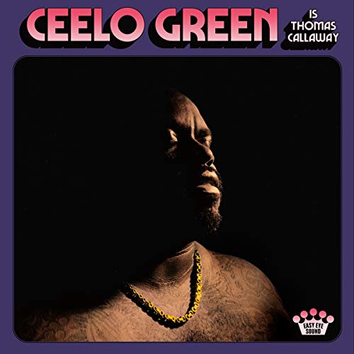 CeeLo Green/CeeLo Green is Thomas Callaway