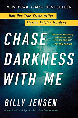 Billy Jensen/Chase Darkness with Me@ How One True-Crime Writer Started Solving Murders