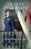 Tracie Peterson The Way Of Love 
