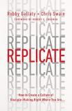 Robby Gallaty Replicate How To Create A Culture Of Disciple Making Right 