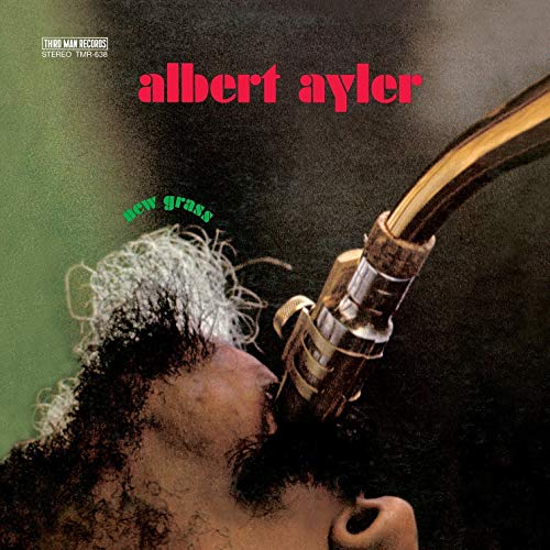 Albert Ayler/New Grass