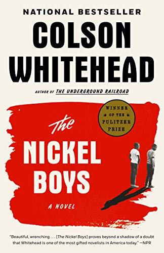 Colson Whitehead/The Nickel Boys (Winner 2020 Pulitzer Prize for Fi