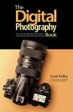 Scott Kelby The Digital Photography Book The Step By Step Secrets For How To Make Your Pho 