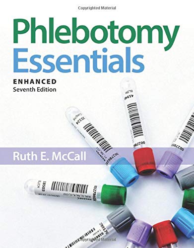 Ruth Mccall Phlebotomy Essentials Enhanced Edition 0007 Edition; 