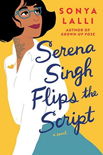 Sonya Lalli/Serena Singh Flips the Script