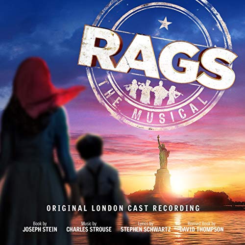 Rags: The Musical/Original London Cast Recording@Stephen Schwartz, Charles Strouse