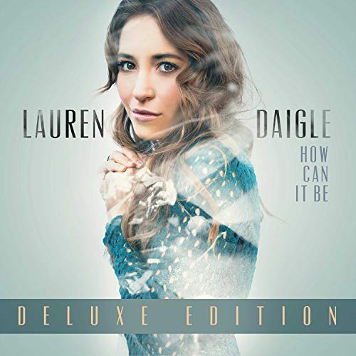 Lauren Daigle/How Can It Be@Deluxe Edition@2LP