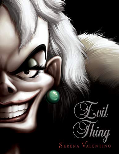 Serena Valentino/Evil Thing-Villains, Book 7