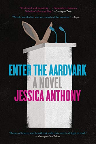 Jessica Anthony/Enter the Aardvark