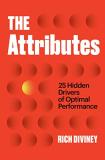Rich Diviney The Attributes 25 Hidden Drivers Of Optimal Performance 
