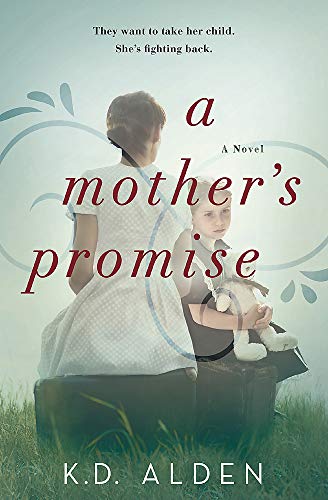 K. D. Alden/A Mother's Promise