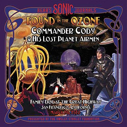 Commander Cody & His Lost Planet Airmen/Bear's Sonic Journals: Found In The Ozone@2 CD