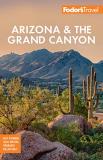 Fodor's Travel Guides Fodor's Arizona & The Grand Canyon 0013 Edition; 