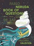 Pablo Neruda Book Of Questions 