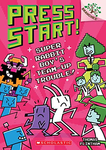Thomas Flintham/Super Rabbit Boy's Team-Up Trouble!@ A Branches Book (Press Start! #10): Volume 10
