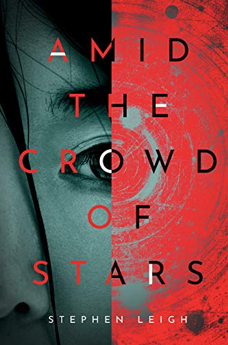Stephen Leigh/Amid the Crowd of Stars