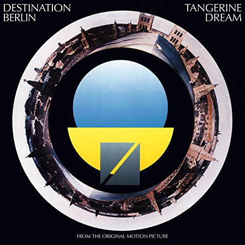 Tangerine Dream/Destination Berlin