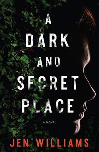 Jen Williams/A Dark and Secret Place