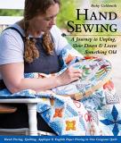 Becky Goldsmith Hand Sewing A Journey To Unplug Slow Down & Learn Something 