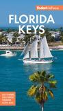 Fodor's Travel Guide Fodor's In Focus Florida Keys With Key West Marathon And Key Largo 0007 Edition; 