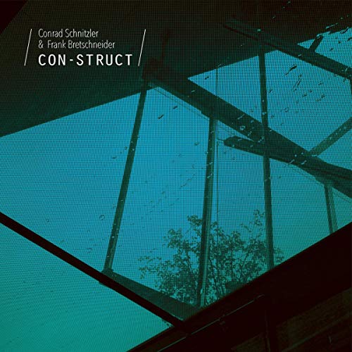 Conrad Schnitzler & Frank Bretschneider/Con-Struct