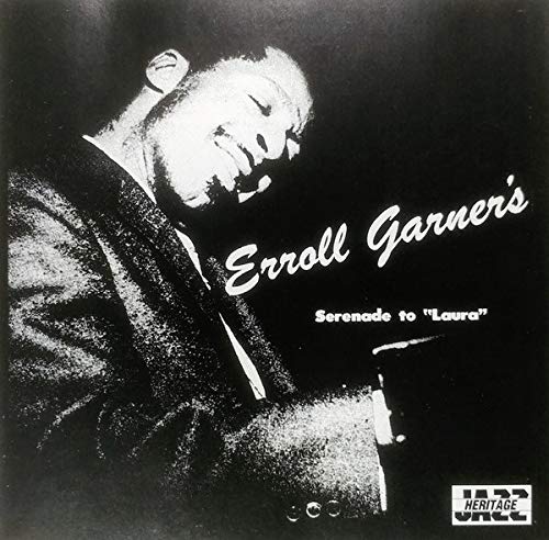 Erroll Garner/Serenade To Laura