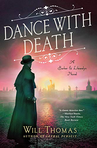 Will Thomas/Dance with Death@ A Barker & Llewelyn Novel