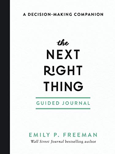 Emily P. Freeman The Next Right Thing Guided Journal A Decision Making Companion 