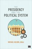 Michael Nelson The Presidency And The Political System 0012 Edition; 