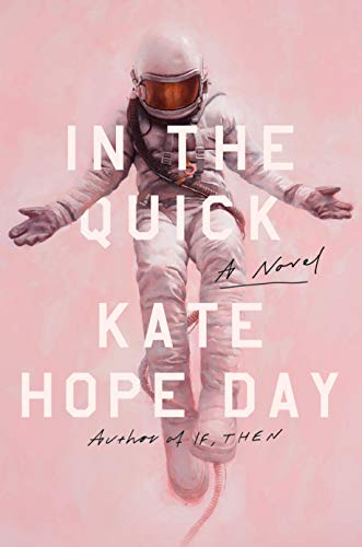 Kate Hope Day/In the Quick