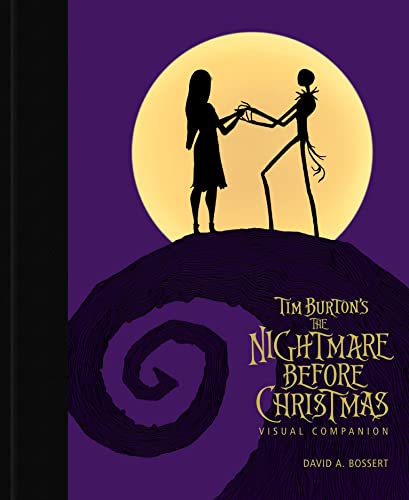 David Bossert/Tim Burton's the Nightmare Before Christmas Visual Companion