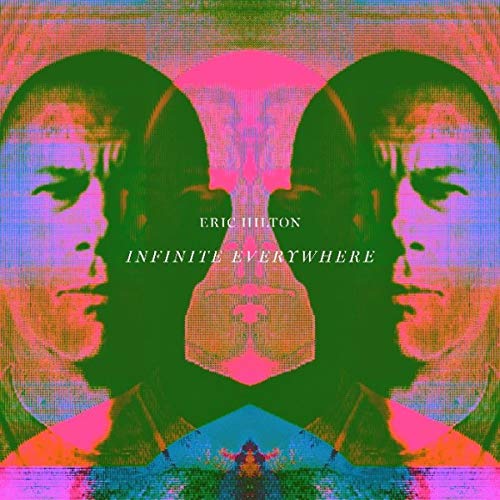 Eric Hilton/Infinite Everywhere@LP