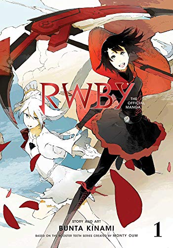 Rooster Teeth Productions/Rwby@ The Official Manga, Vol. 1: The Beacon ARC