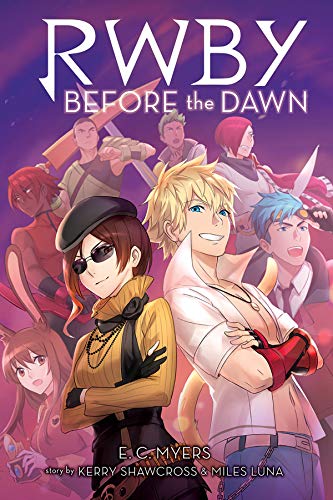 E. C. Myers/Before the Dawn@ An Afk Book (Rwby, Book 2): Volume 2